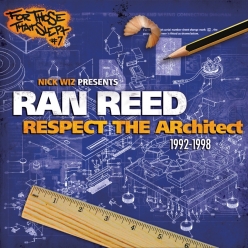 Ran Reed - Respect The Architect 1992-1998